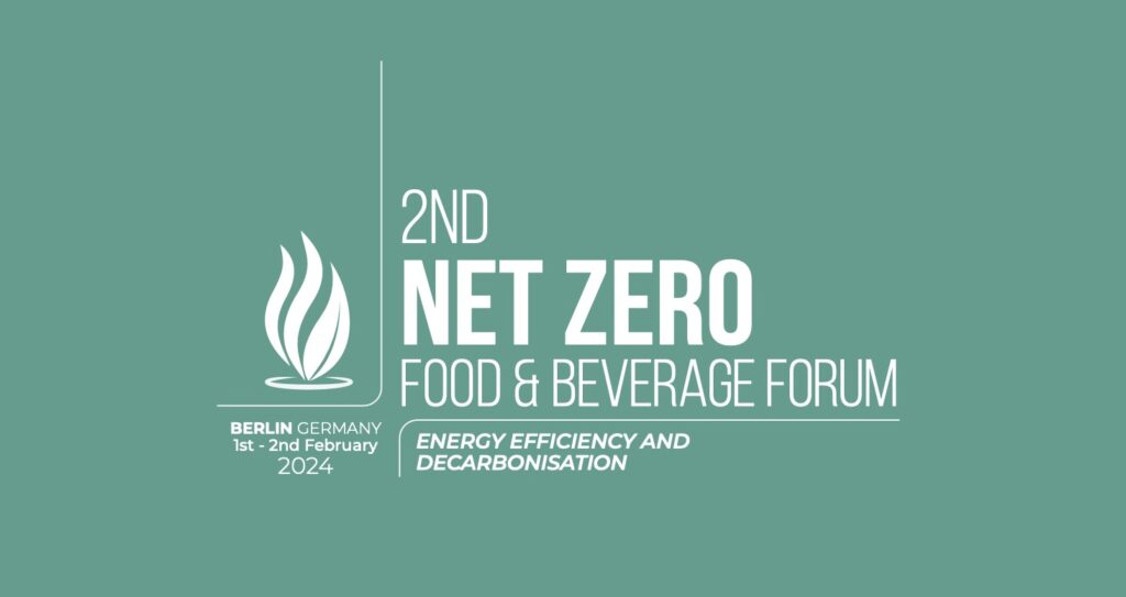 Top Industry Experts Gather in Berlin for the Net Zero Food & Beverage Forum