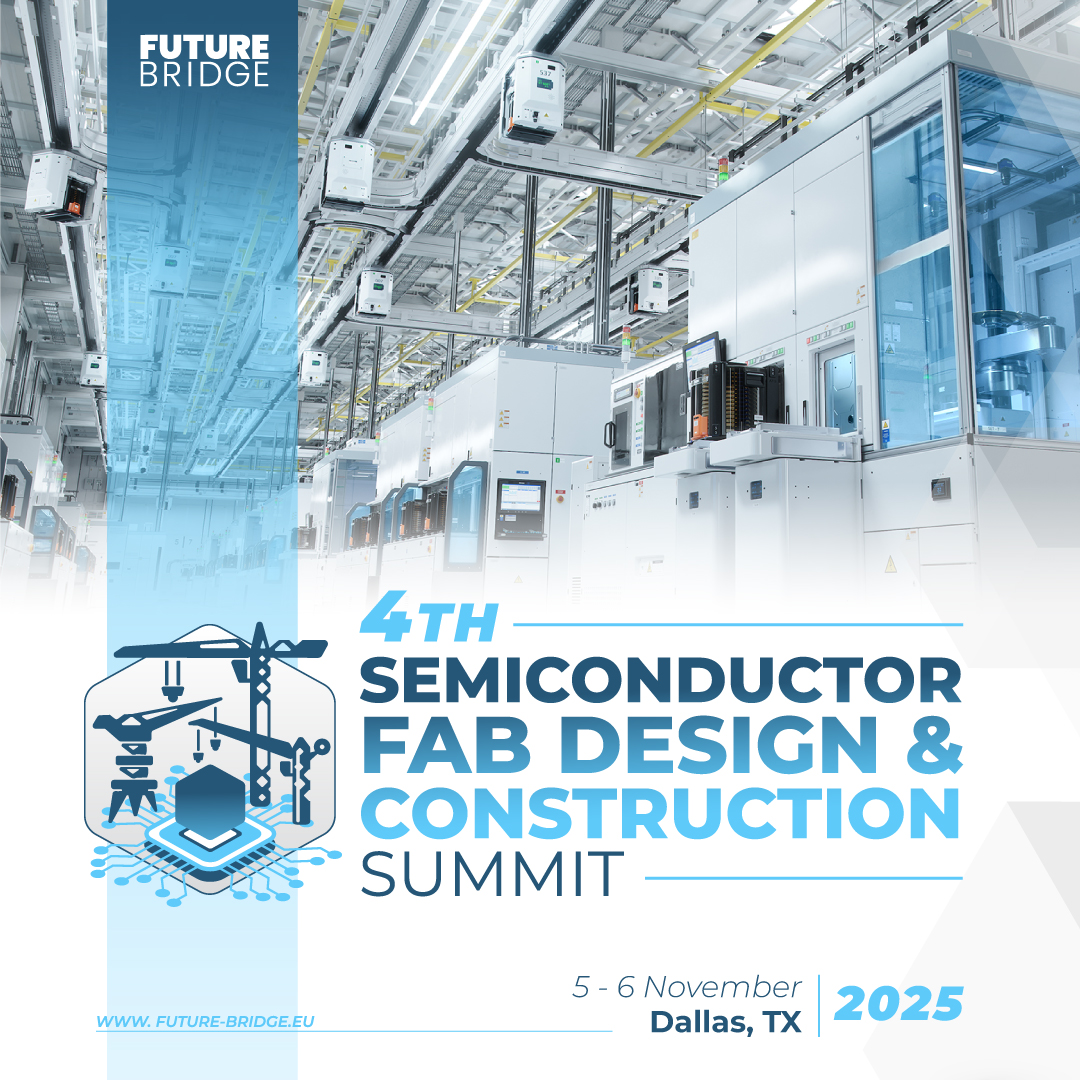 4th Semiconductor Fab Construction Summit returns in November 2025