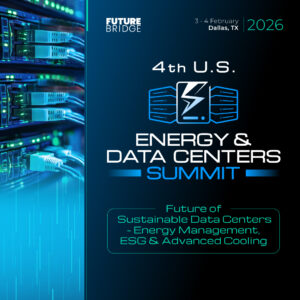 4th US Energy & Data Centers Summit