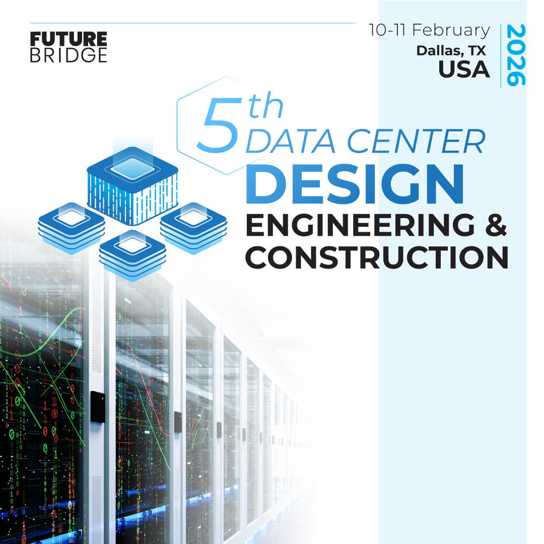 5th Data Center Design, Engineering & Construction Summit - Future ...